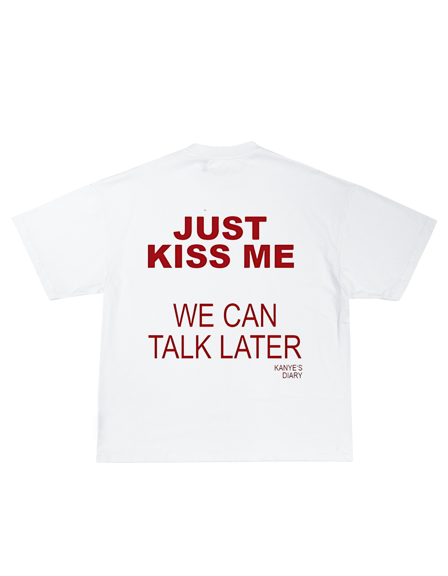 JUST KISS ME PREMIUM TEE