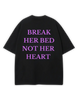 BRAKE HER BED OVERSIZED TEE