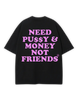 P$ AND MONEY PREMIUM OVERSIZED TEE